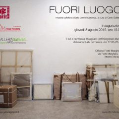 Fuori Luogo  8 – 18 Agosto 2019